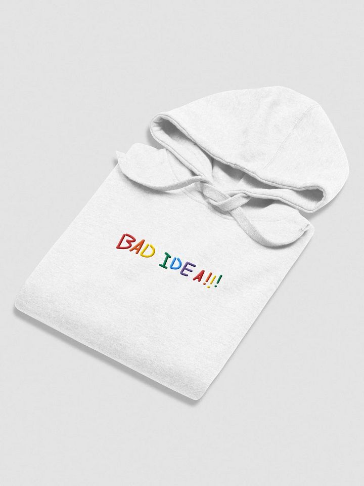 BAD IDEA!!! HOODIE product image (2)