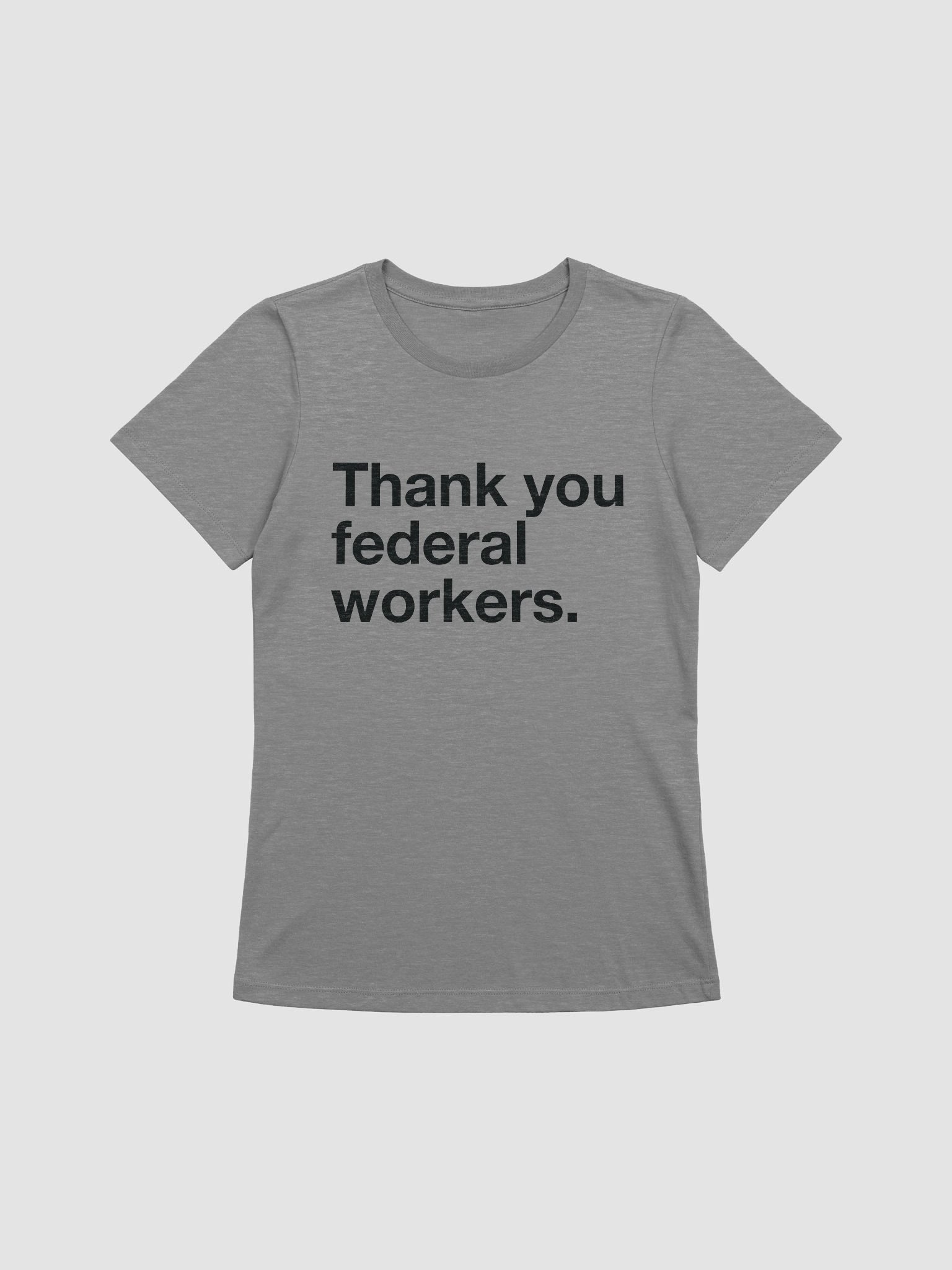 Thank You Federal Workers Women's Cut (Black) product image (4)