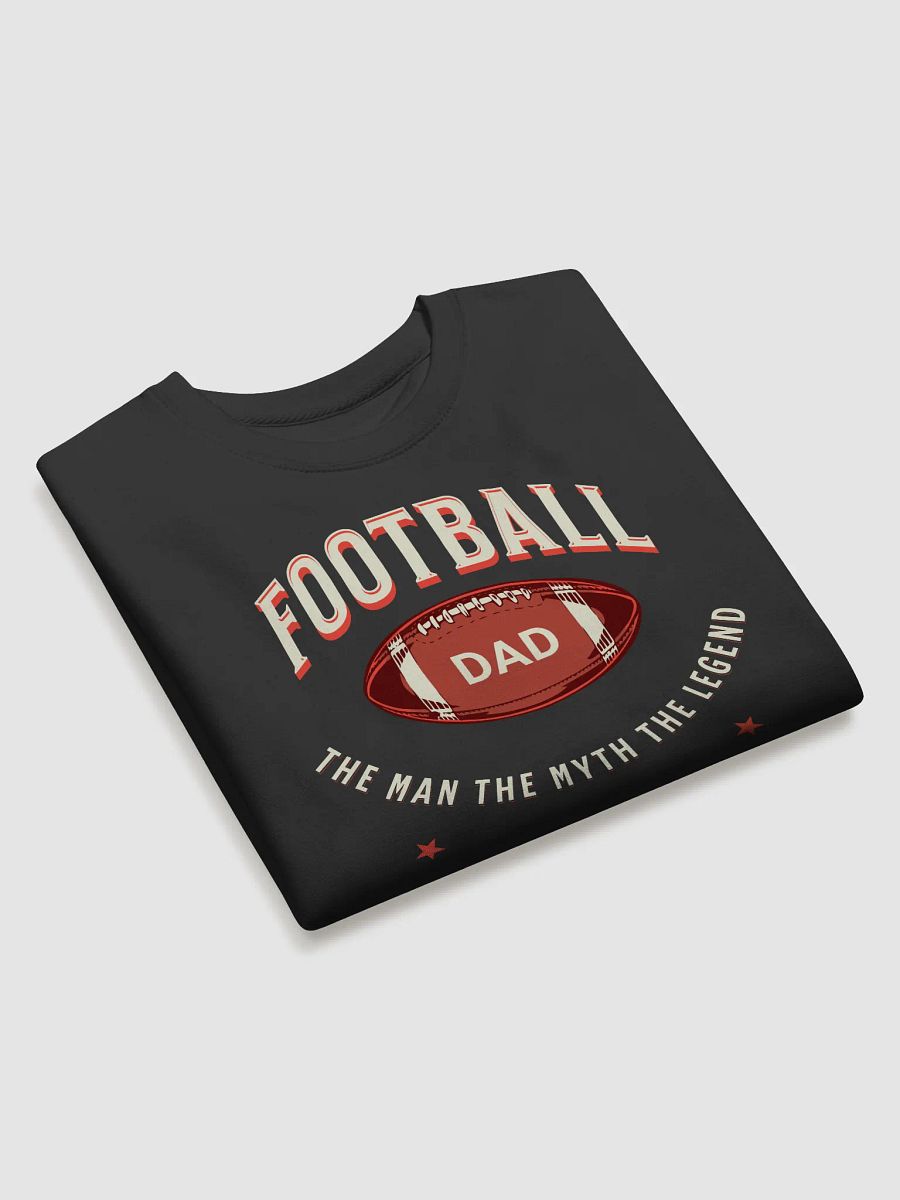 Legendary Dad Football Premium Sweatshirt product image (3)
