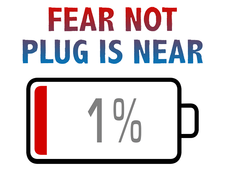 Fear Not, Plug Is Near with Battery at 1% T-Shirt product image (2)