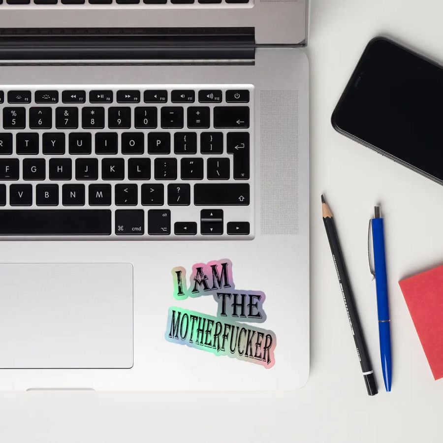 I Am The Motherfucker Holographic Sticker product image (12)