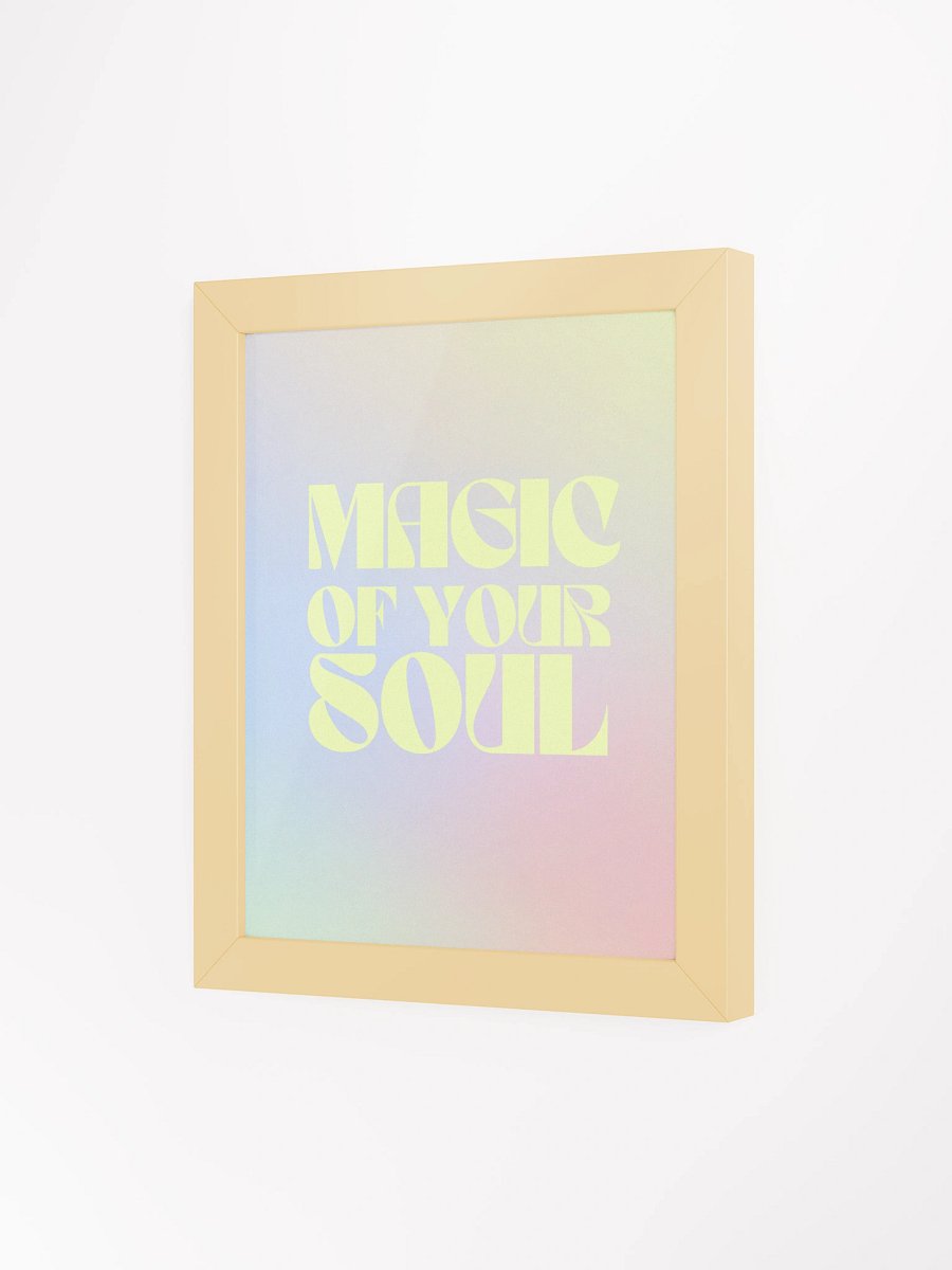 Magic of Your Soul Framed Poster product image (27)