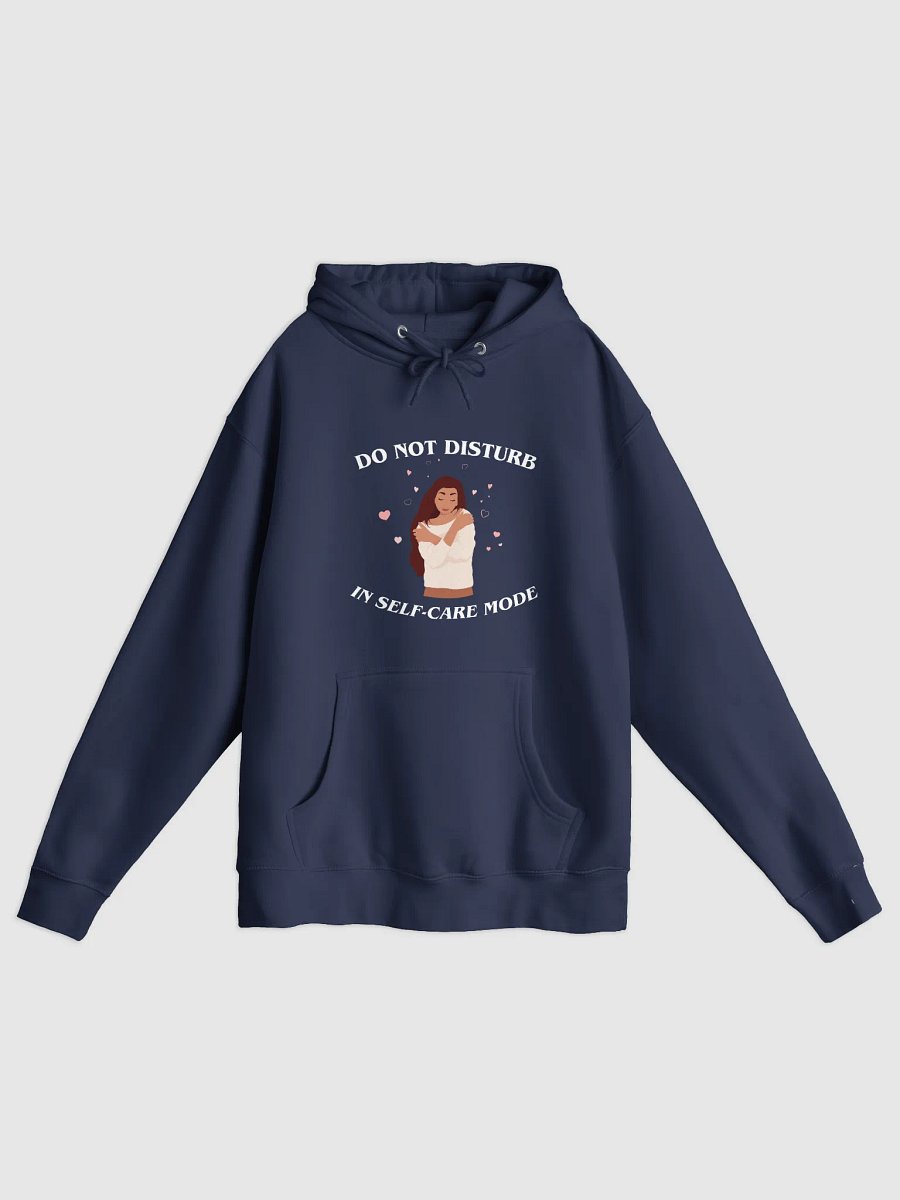 Do Not Disturb: Self-Care Mode Hoodie product image (1)