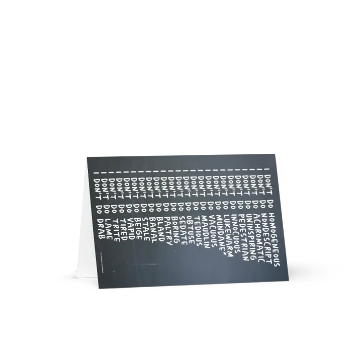 Mundane Series Greeting Card - justadandak.com [I don't do / no colour / portrait] product image (1)
