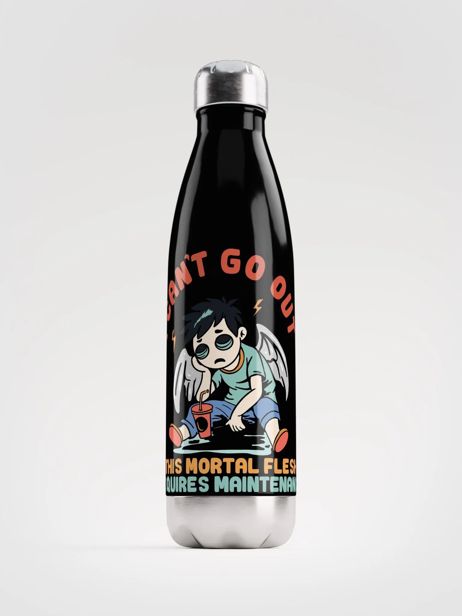 Stainless Steel Water Bottle (I can't go out, this mortal flesh requries maintenance) product image (1)