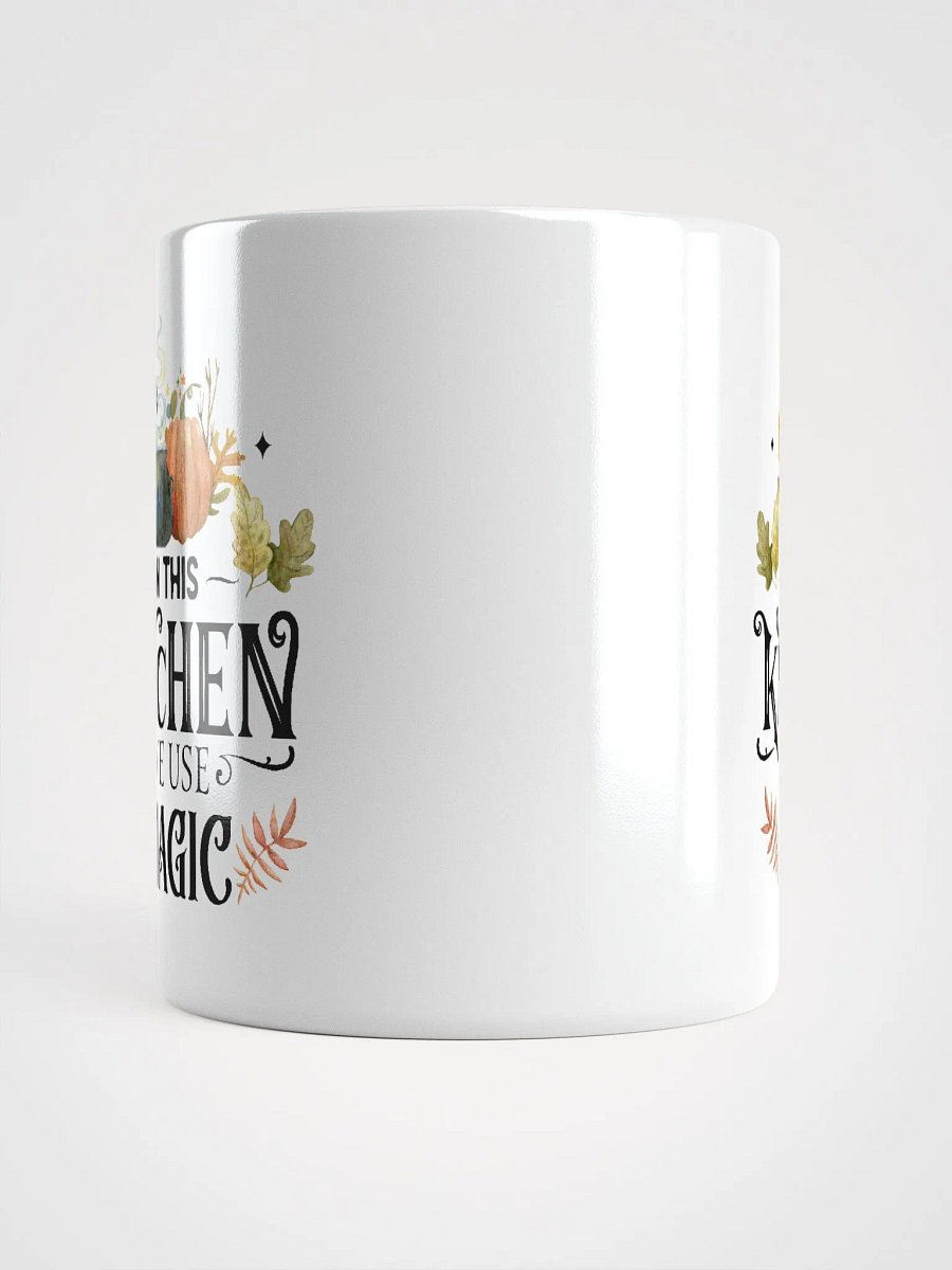 In This Kitchen We Use Magic WHITE GLOSSY MUG - Witchy, Kitchen Witch, Magic Kitchen Gift product image (5)