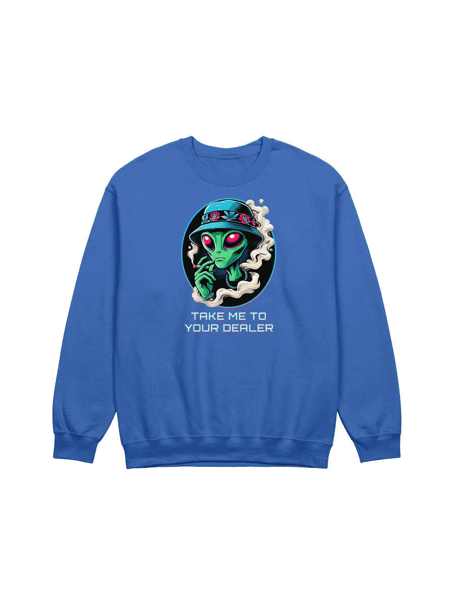 TAKE ME TO YOUR DEALER SWEATSHIRT product image (1)