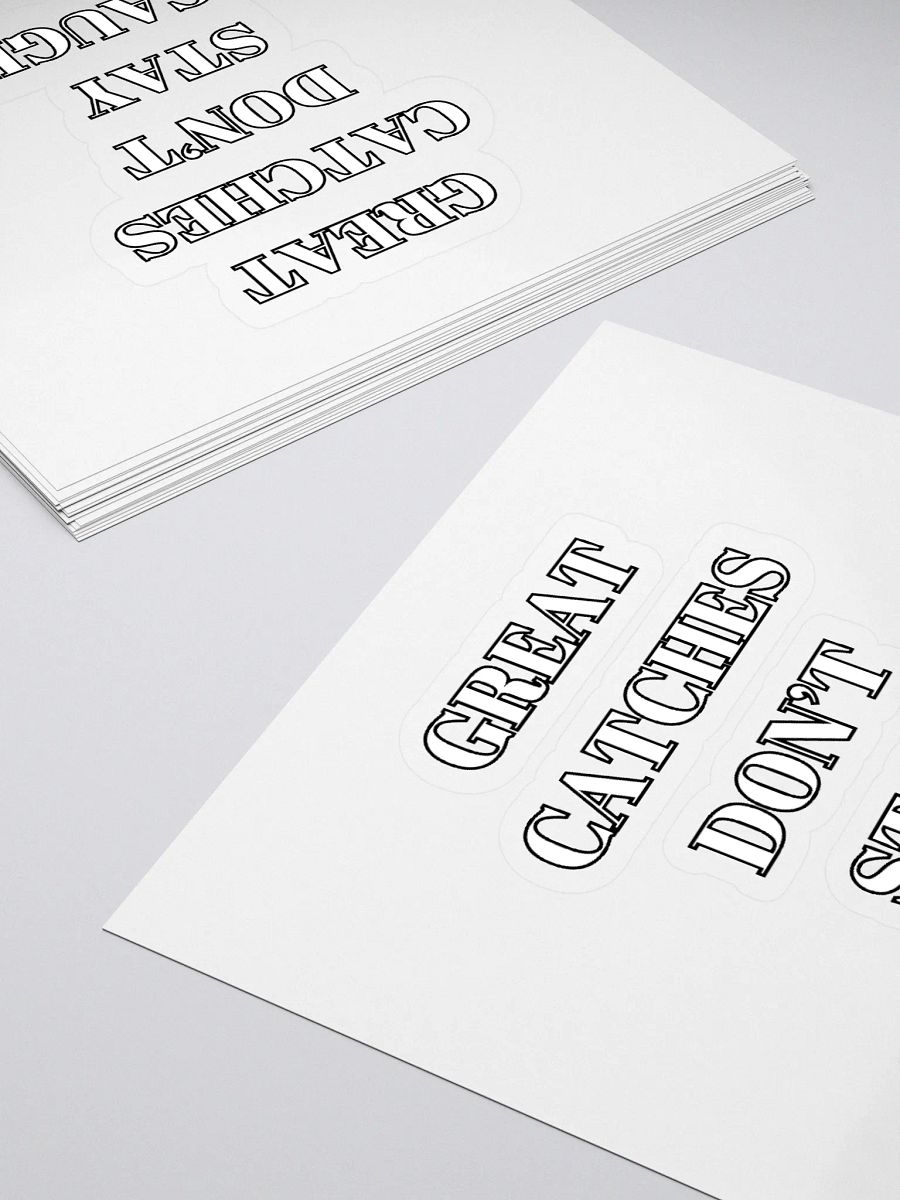 Great Catches Don't Stay UnCaught - Funny Sticker product image (4)