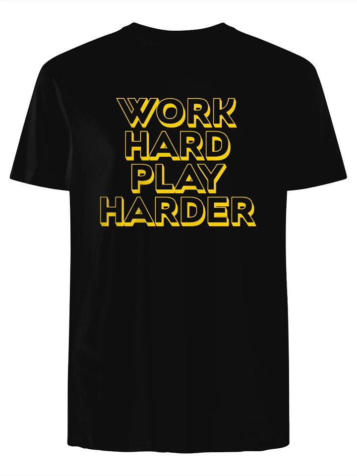 Work Hard Play Harder - Labour Day 2025 T-Shirt product image (1)