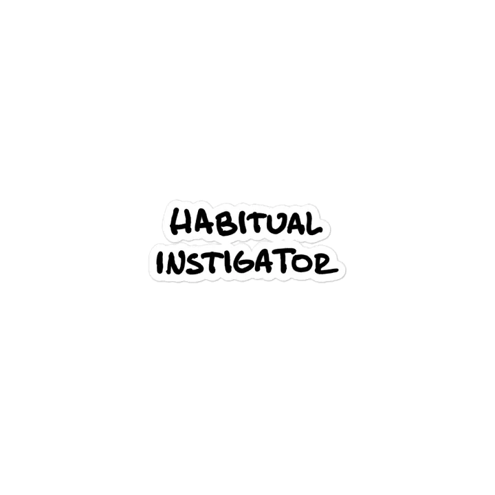 HABITUAL INSTIGATOR magnet product image (1)