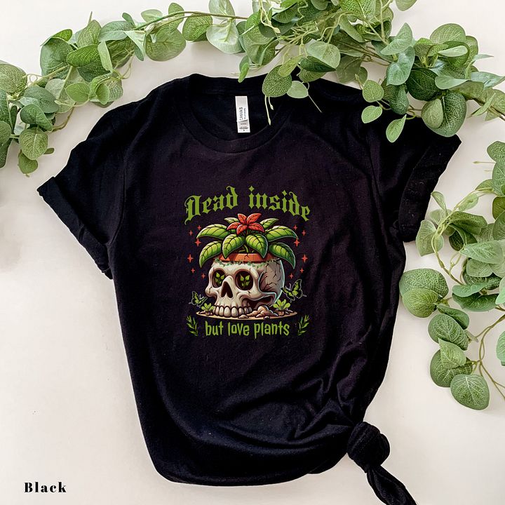Dead inside but love plants product image (1)