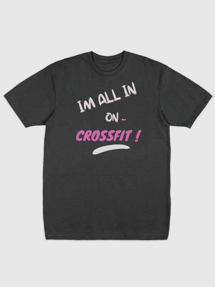 All In on CrossFit Premium Tee product image (2)
