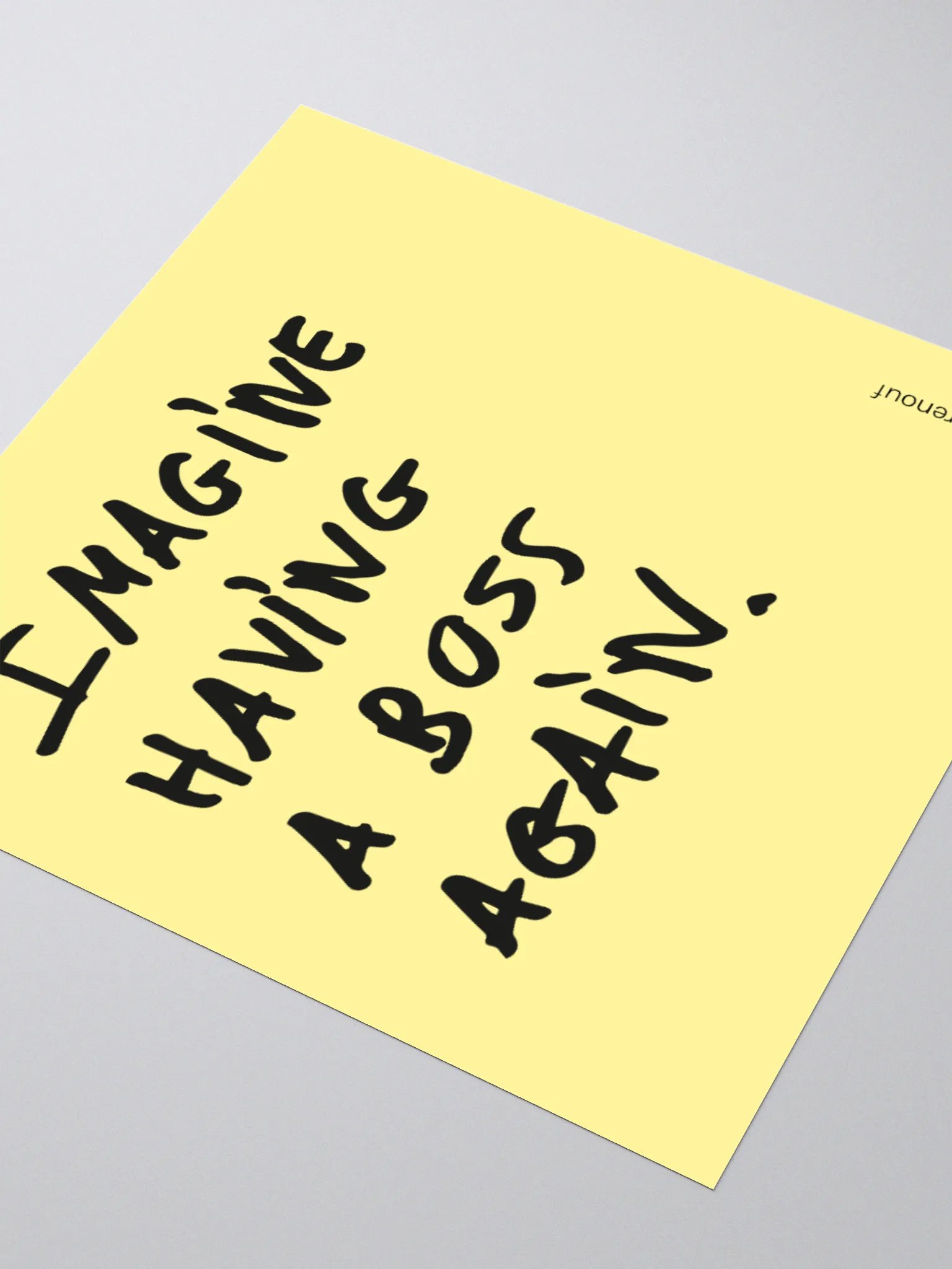 Sticker - Imagine having a boss again product image (5)