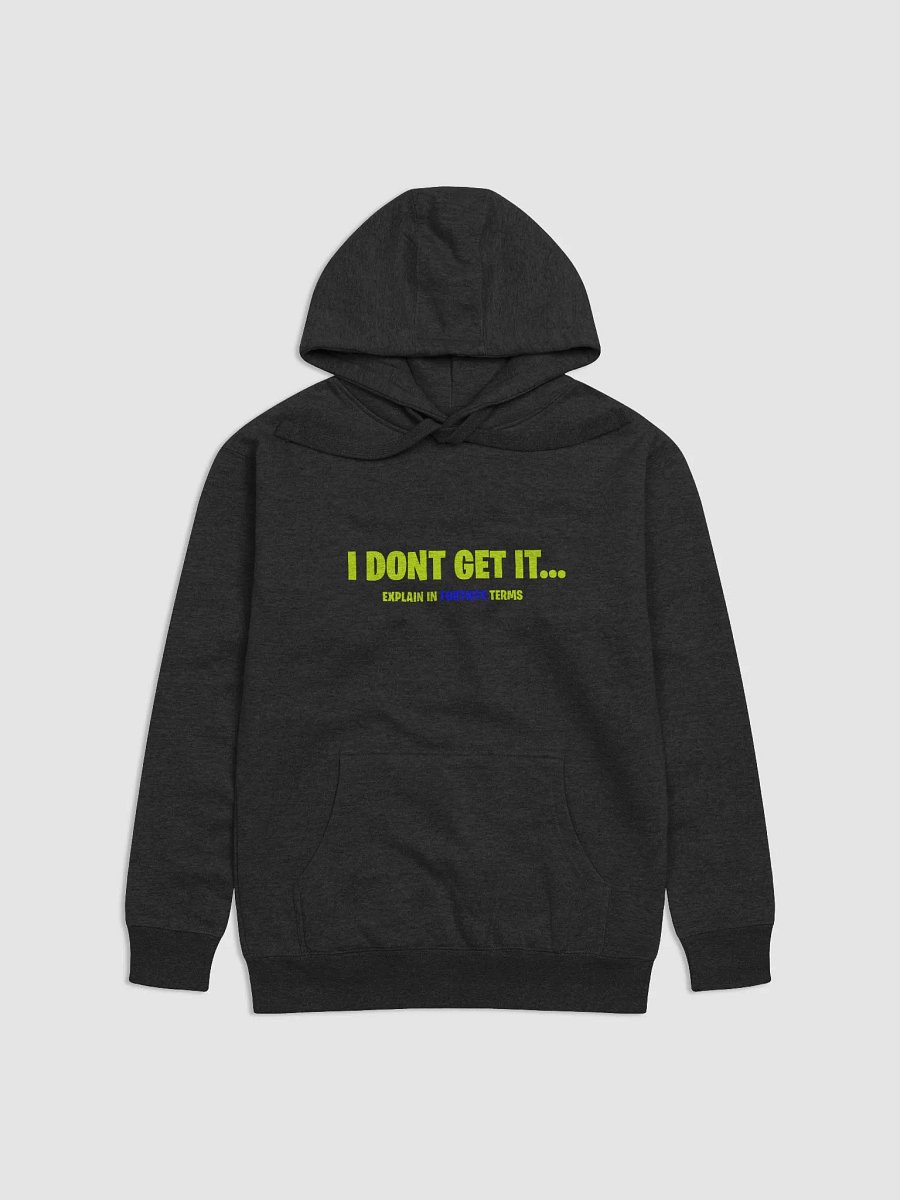 Explain In Fortnite Terms Hoddie product image (1)
