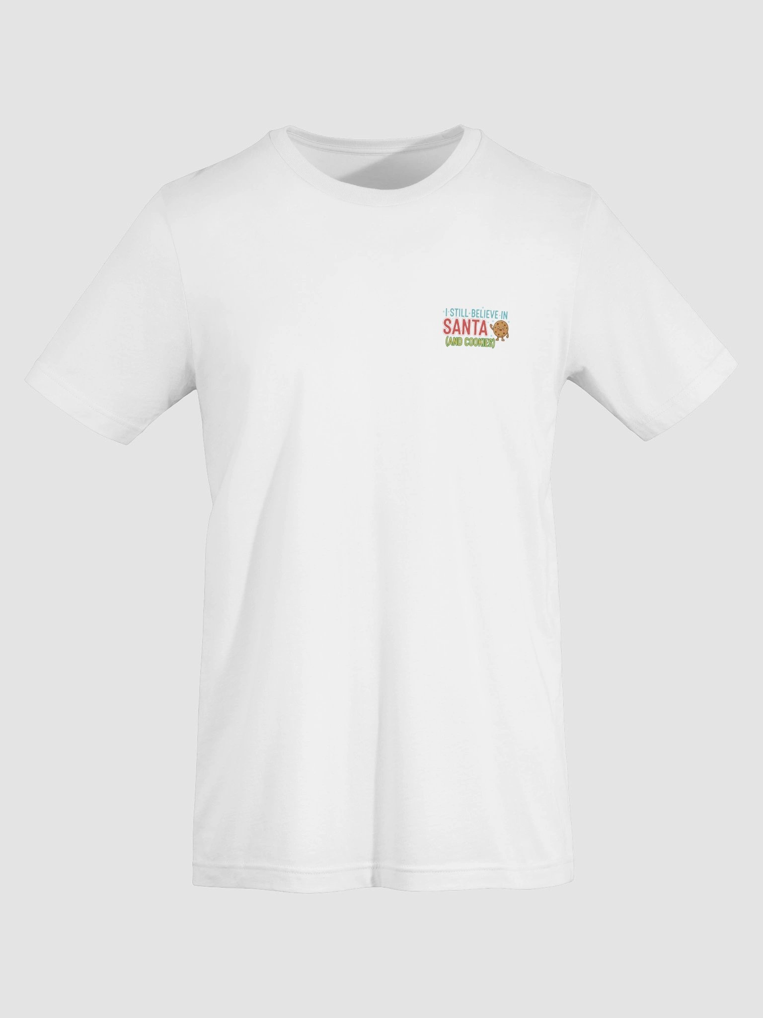 I still believe in Santa and Cookies T-Shirt product image (7)