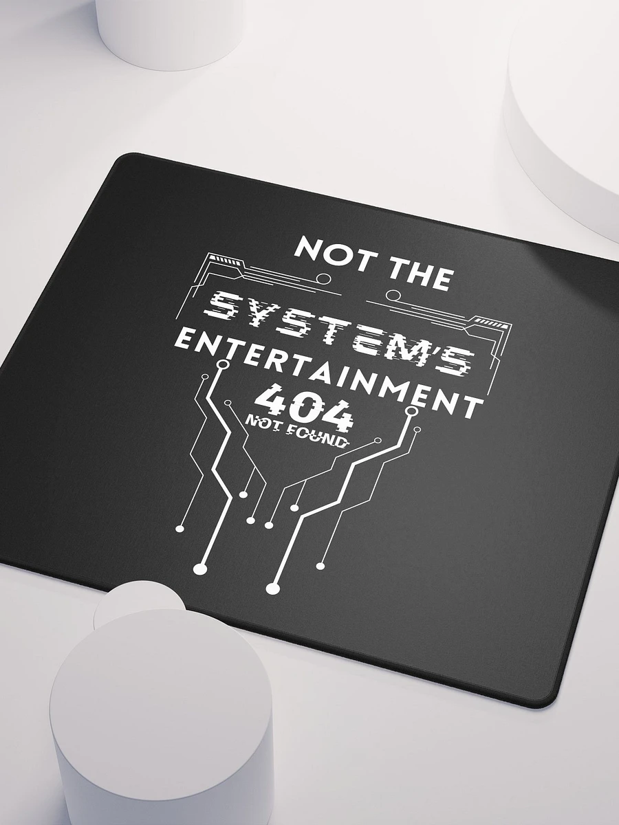 Gaming Mouse Pad Not The System's Entertainment (black) product image (3)