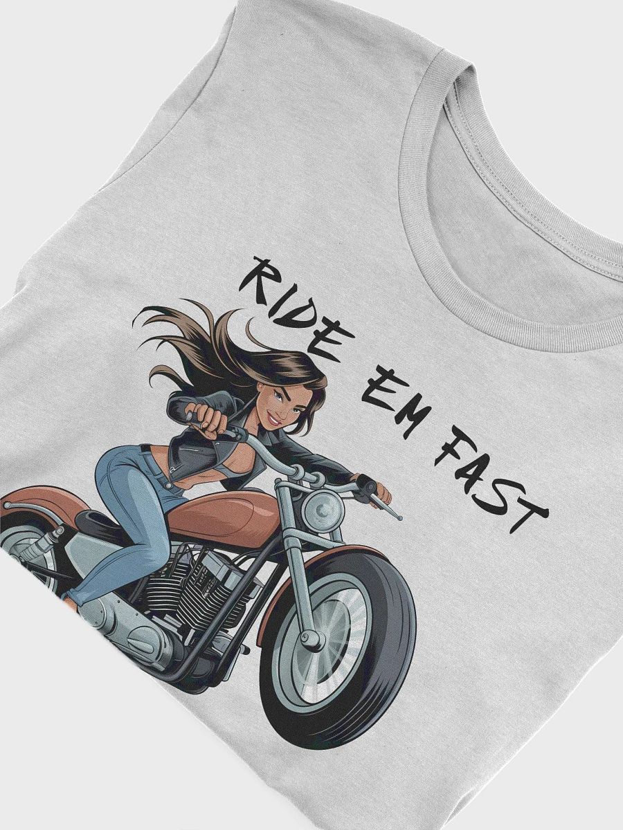 Ride Em Fast, Motorcycle Babe Unisex T-Shirt product image (27)