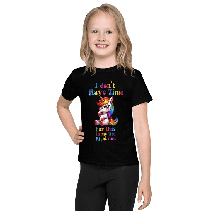 Rainbow Unicorn 'No Time' Kids T-Shirt product image (1)