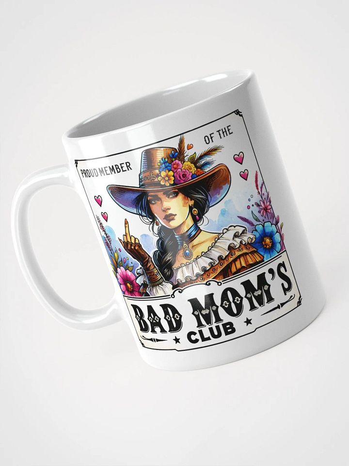 Proud Member of the Bad Mom's Club Mug product image (2)