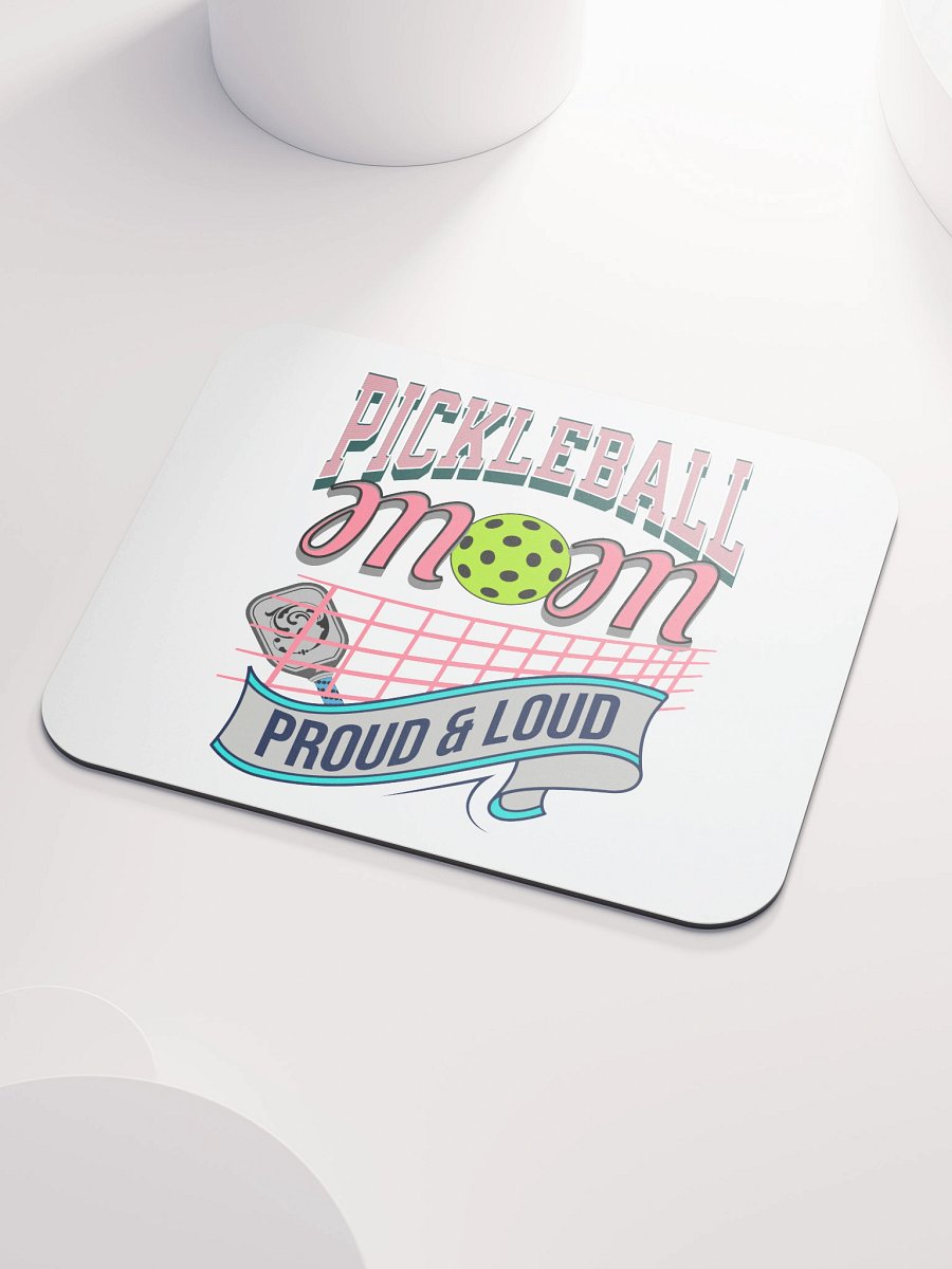 Pickleball Mom Proud And Loud Mouse Pad product image (3)