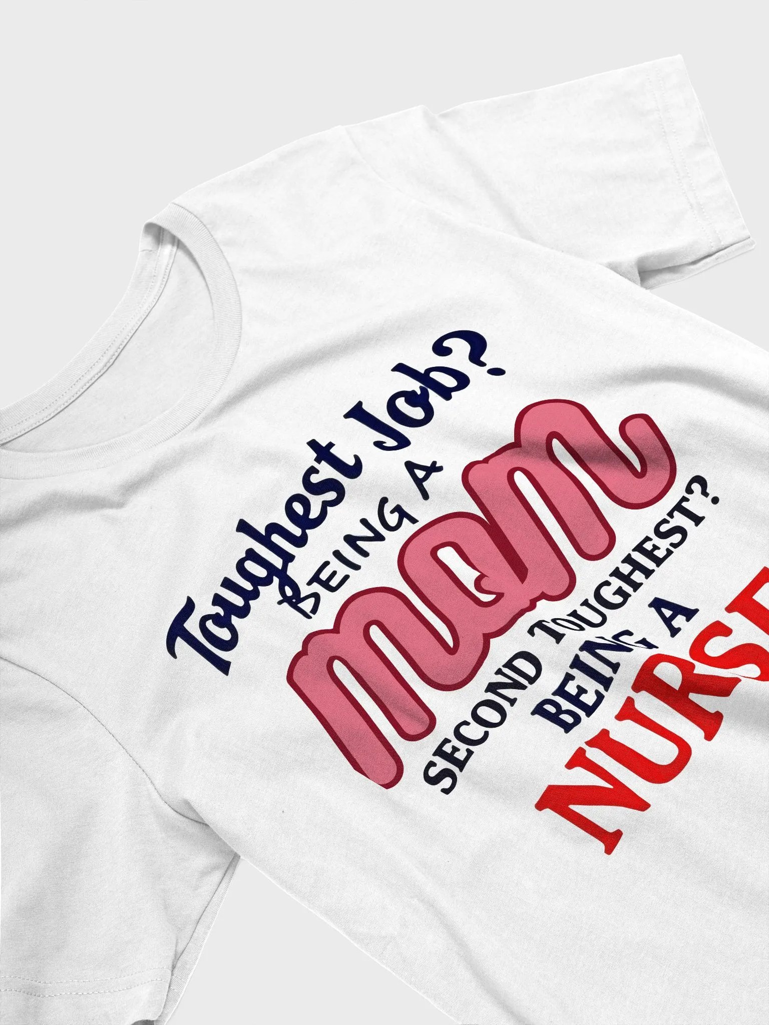toughest job, Supermom and Super Nurse T-Shirt product image (29)