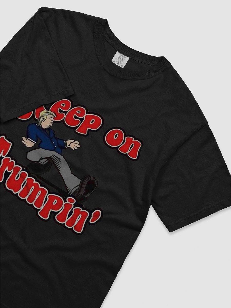 Keep on Trumpin' T-Shirt product image (30)