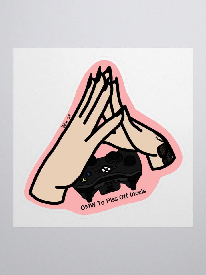 OMW To P*ss Off Incels Sticker product image (1)