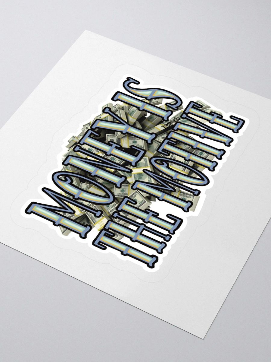 Money Is The Motive Sticker product image (3)