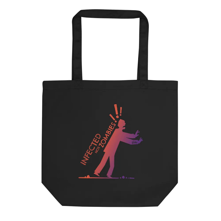 They Are Infected NOT Zombies! Tote Bag product image (1)