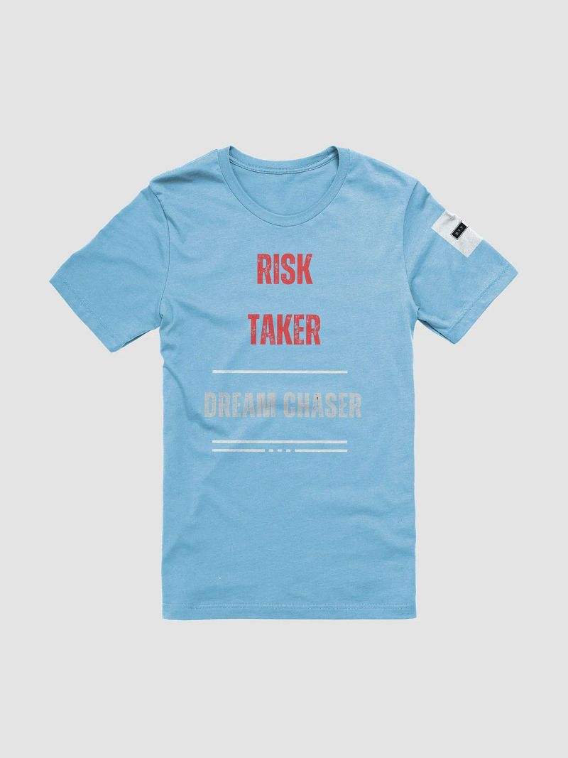 Risk Taker & Dream Chaser T-Shirt