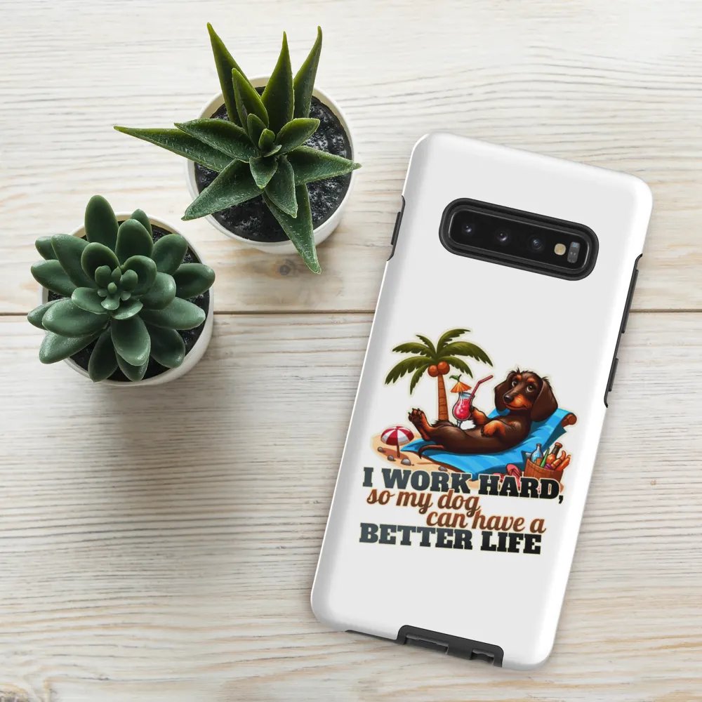Work Hard – Dachshund Beach Samsung® Tough Case product image (49)