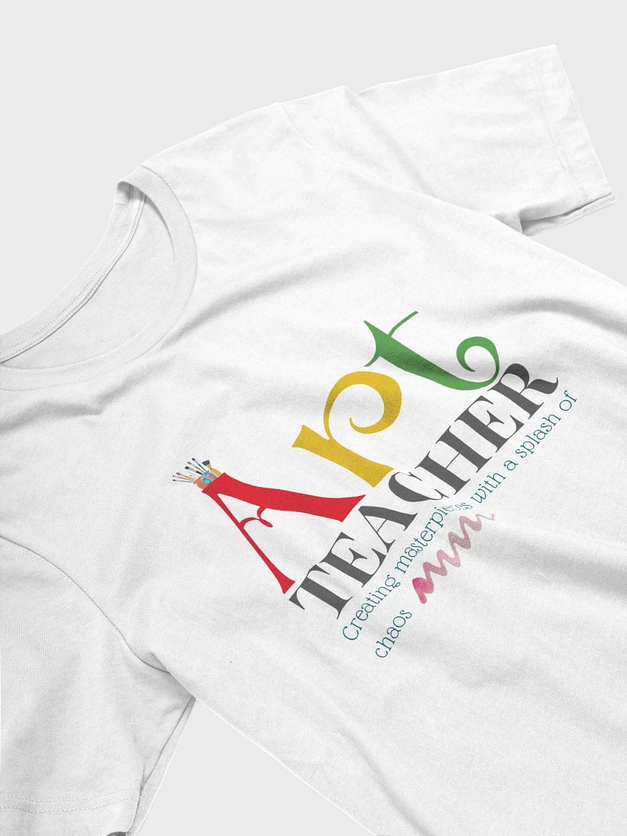 Art Teacher Chaos Tee product image (7)