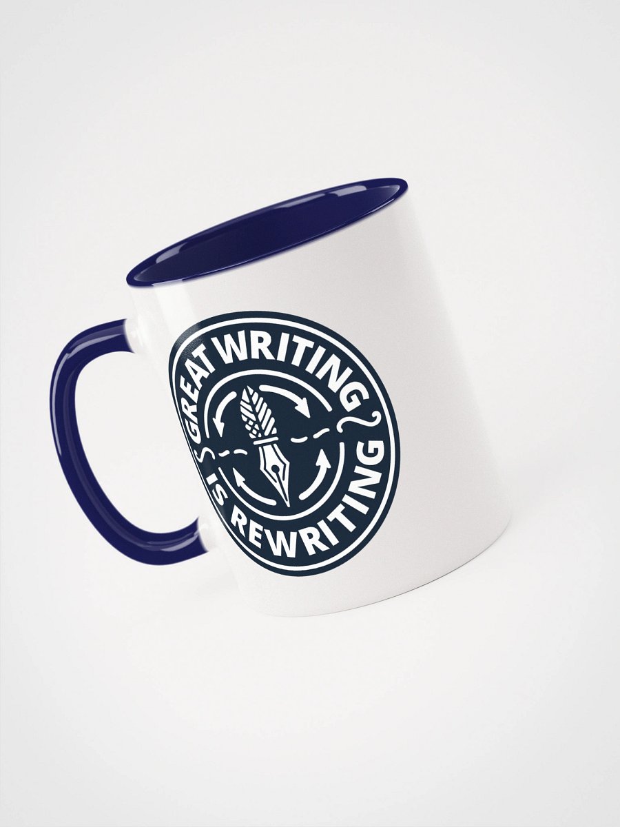 Great Writing Is Rewriting—Ceramic Mug with Color Inside (11 & 15oz) product image (34)