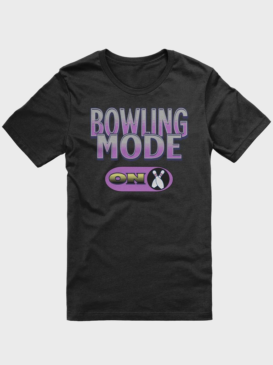 Bowling Mode On Strike in Style T-Shirt product image (1)