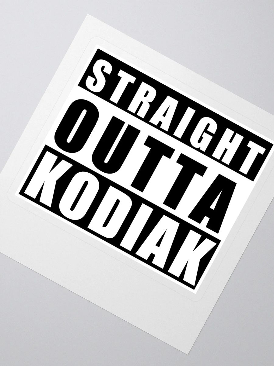 Straight Outta Kodiak Sticker product image (2)