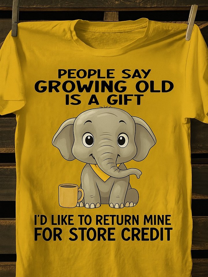 Funny Elephant Growing Old Gift Return T-Shirt product image (1)
