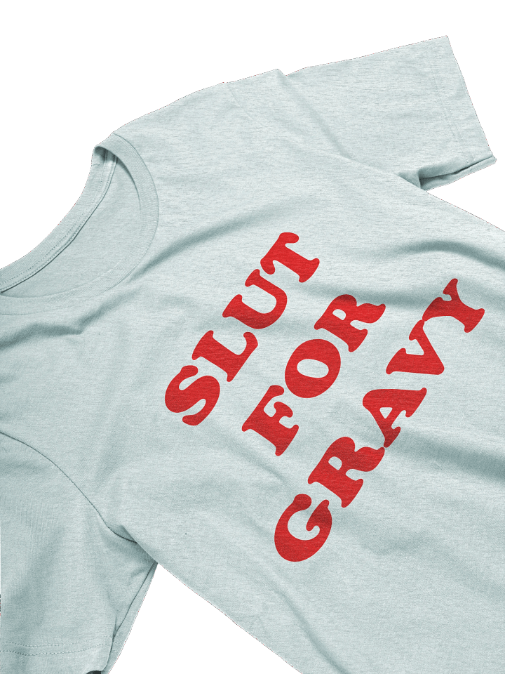 Slut for Gravy - Masculine Fit product image (73)
