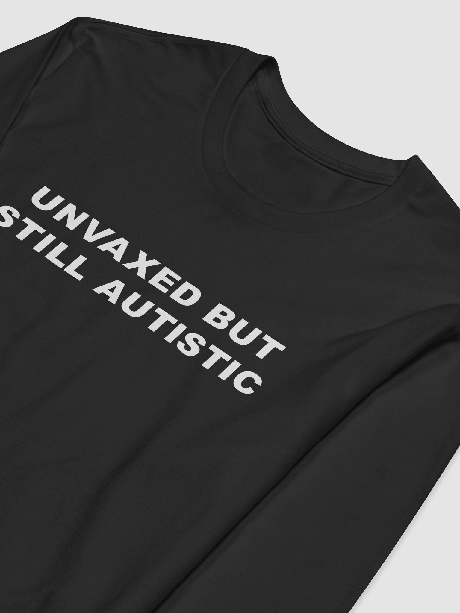 Unvaxed But Still Autistic product image (3)