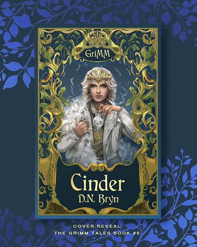 Next From GriMM: Cinder

It’s time to reveal the next cover in The GriMM Tales series with Cinder by @dn_bryn, a retelling an...