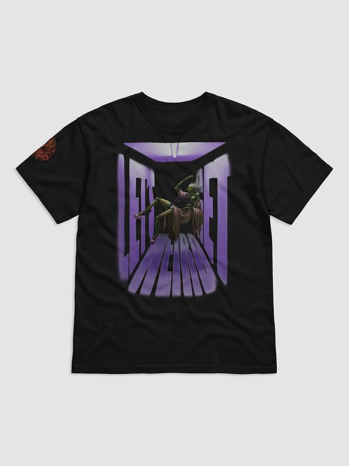 Let's Get Weird (T-Shirt) product image (1)