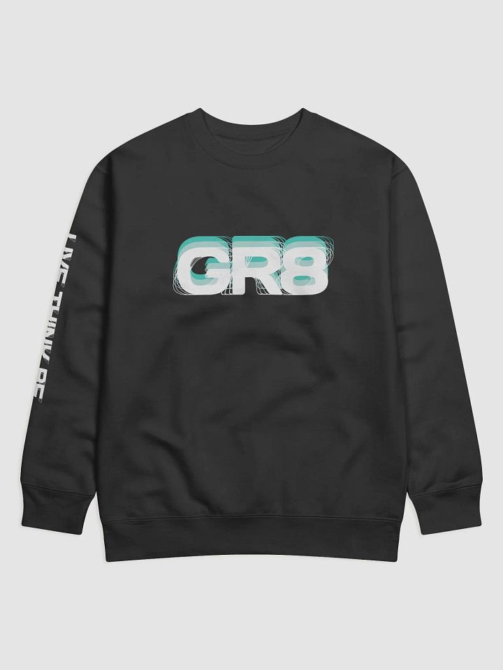 GR8 Sweatshirt (Teal Ver.) product image (1)