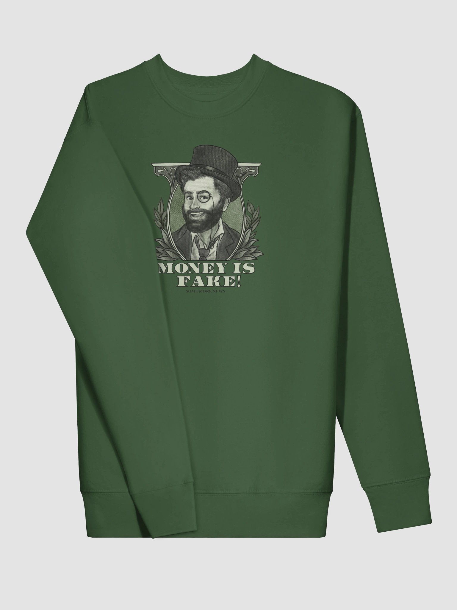 "Money Isn't Real" Sweatshirt product image (3)