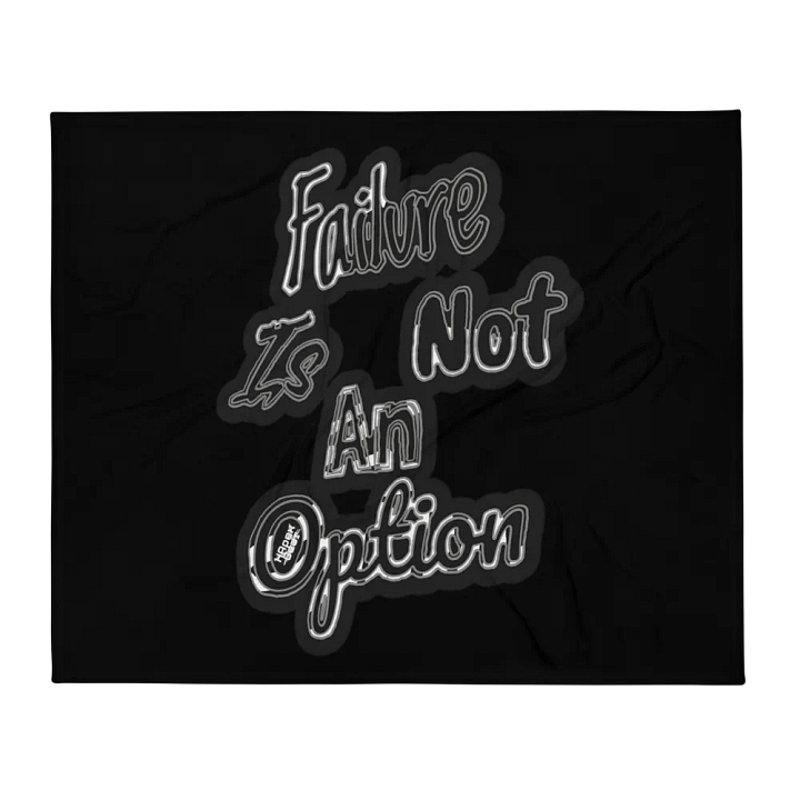 Failure is not an Option - Black - Throw Blanket product image (1)