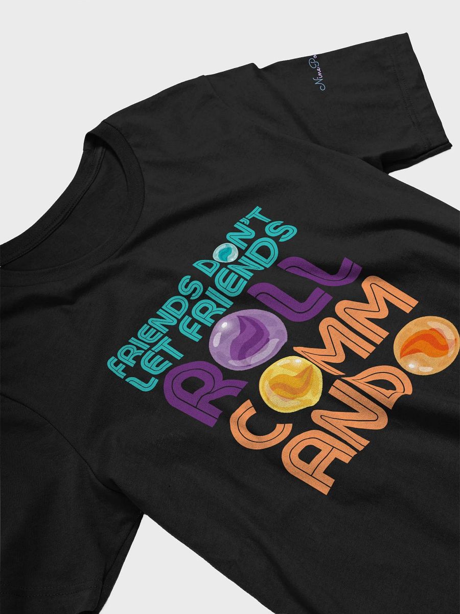 Friends Don't Let Friends T-Shirt product image (3)
