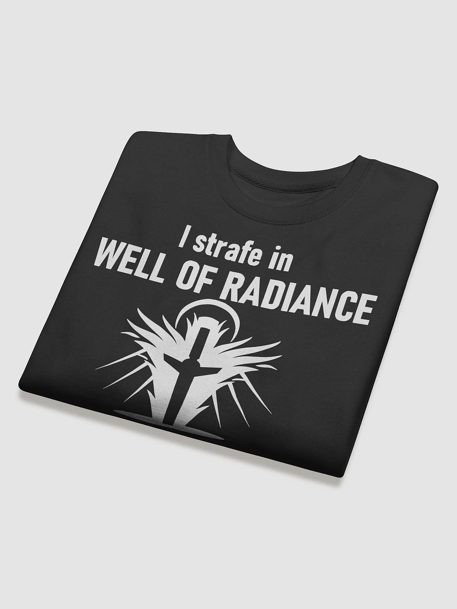 I Strafe in Well (Sweatshirt) product image (4)