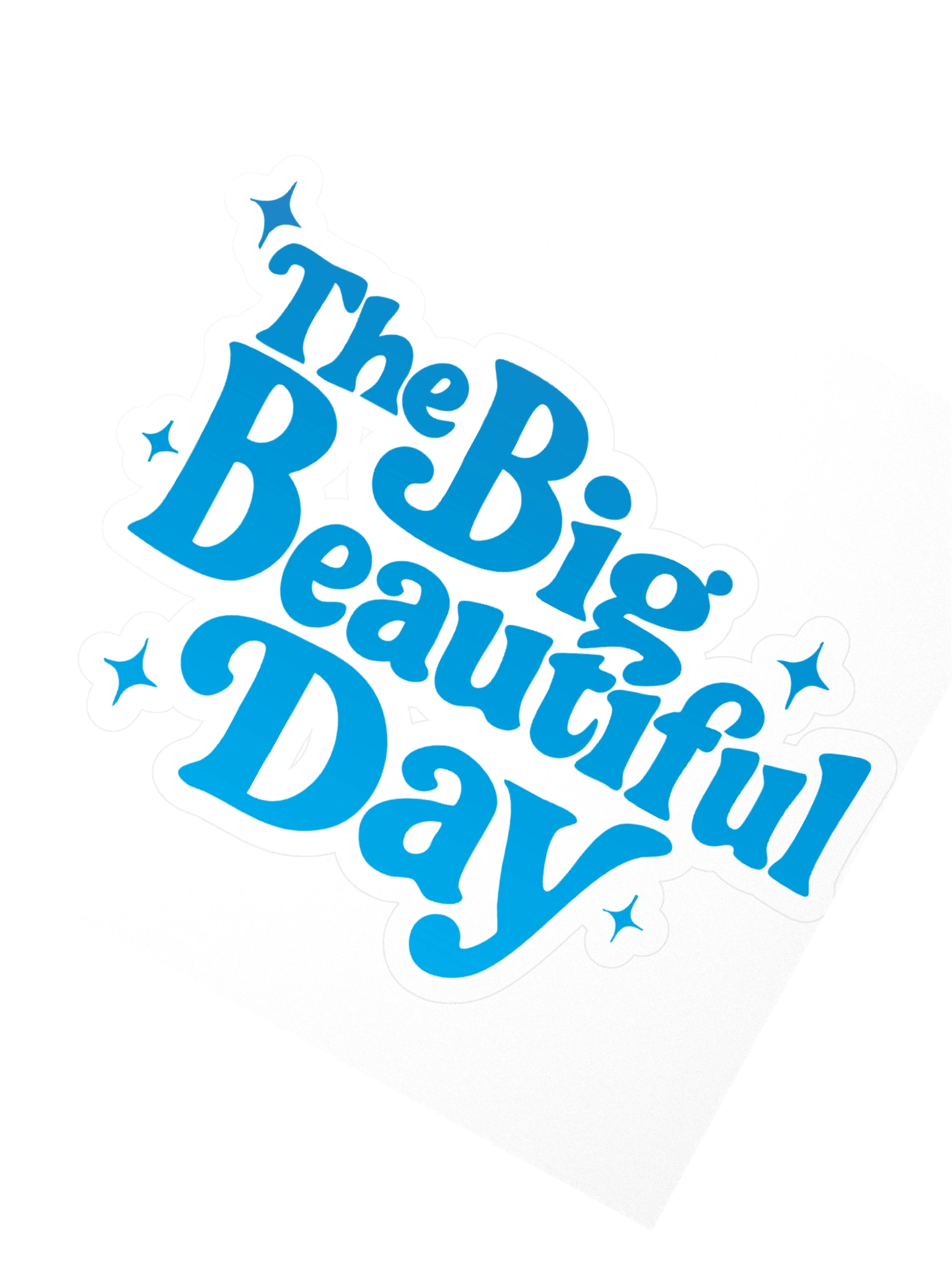 The Big Beautiful Day Kiss Cutt Sticker product image (2)