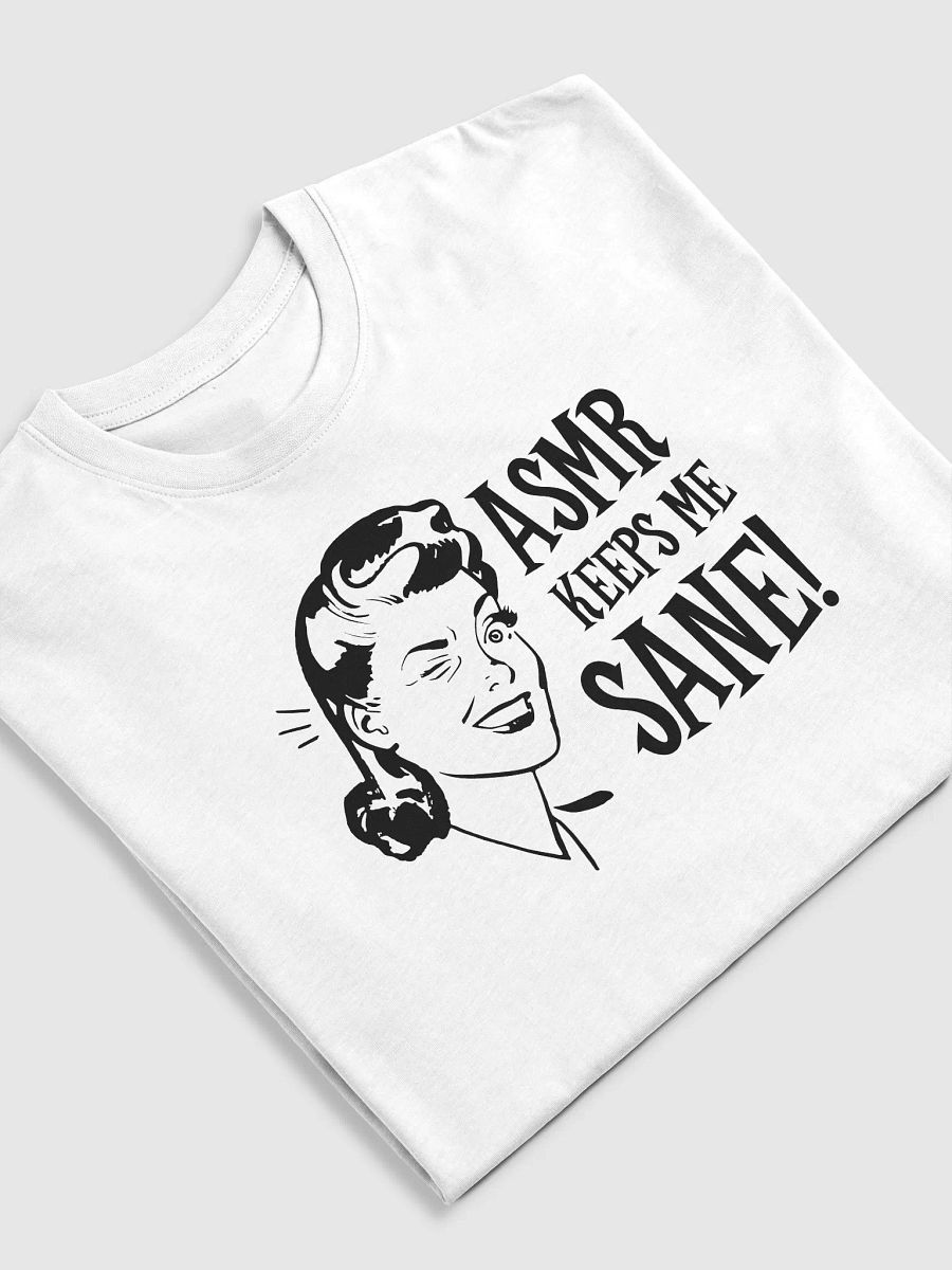 ASMR Keeps Me Sane / Light Heavyweight Tee product image (3)