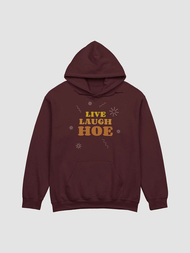 Live Laugh Hoe Hoodie product image (44)