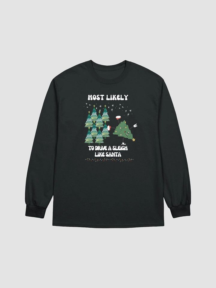Festive Most Likely to Drive a Sleigh like Santa Retro Christmas Tree Character Long Sleeve Tee product image (4)
