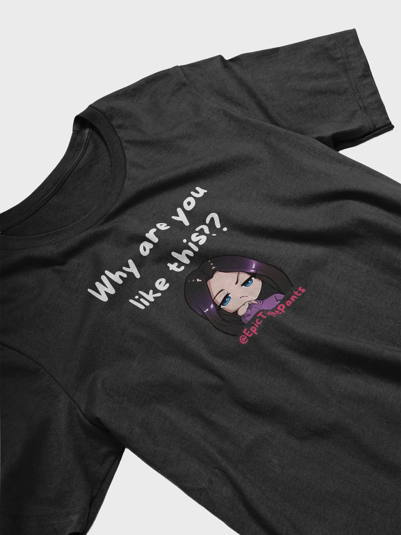 WHY ARE YOU LIKE THIS TEE product image (33)